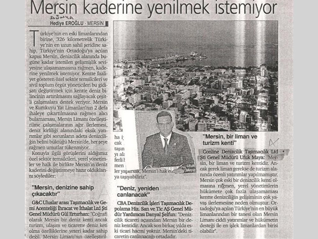 Dünya Gazetesi - Mersin Kaderine Yenilmek İstemiyor